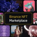 Binance NFT Marketplace Review: One of the Best NFTs Platforms You Can Buy